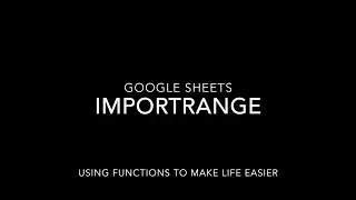 Google Sheets ImportRange Function