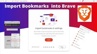 How to Import Bookmarks and Settings into Brave Browser.