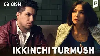 Ikkinchi turmush 69-qism (milliy serial) | Иккинчи турмуш 69-кисм (миллий сериал)