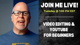 Live Stream #35 - Video Editing for Beginners, Youtube Tips, Live Q&A and more!