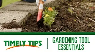 Timely Tips: Garden Tool Essentials | Menards