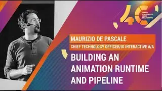 Building an Animation Runtime and Pipeline / Maurizio de Pascale Ph.D, IO Interactive A/A