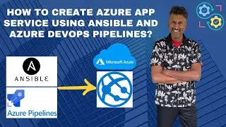 How to Automate Azure WebApp setup using Ansible & Azure DevOps pipeline | Ansible Azure Automation