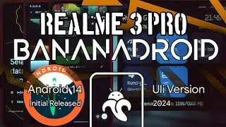 BananaDroid Uli version di Realme 3 Pro || Install dan review Custom Rom Android 14 ||