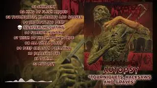 Autopsy - 2014 - Tourniquets, Hacksaws And Graves (Full Album)