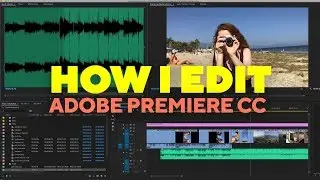 Slow Motion, Keyframes & File Organization | How to Edit in Adobe Premiere CC