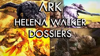 ARK: Helena Walker's Dossiers - (Scorched Earth)