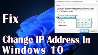 Change IP Address In Windows 10 - How To