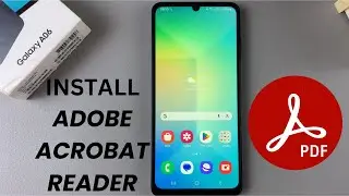 How To Install Adobe Acrobat Reader On Samsung Galaxy A06