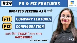 #29 Tally Prime: F11 Features & F12 Configuration in Tally Prime | CTA