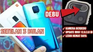 KEMASUKAN DEBU..! Review Redmi Note 9 Pro setelah 3 bulan pemakaian