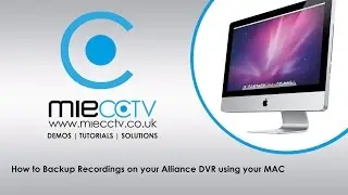 How to backup CCTV video footage from your Alliance & Hikvision DVR using your MAC