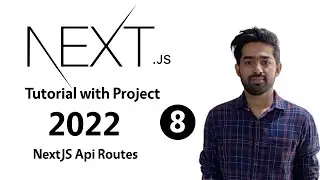 NEXTJS Project Tutorial - Api Routes - 08