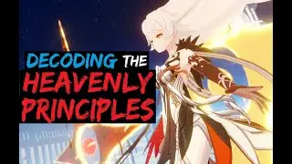 [2.1] What is the Purpose of the Heavenly Principles | LToT | Genshin Impact Lore