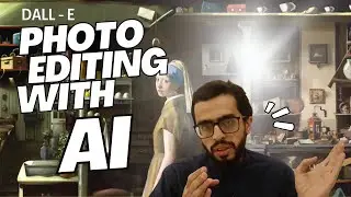 Editing Photos with DALL-E | AI with not going to Replace you | Beginners Guide in Hindi Urdu