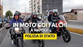 I Falchi della Polizia: una giornata in moto coi leggendari poliziotti di Napoli!