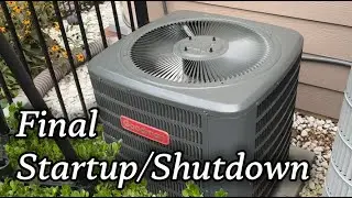 2019 Goodman GSX14 Air Conditioner - Final Startup/Shutdown