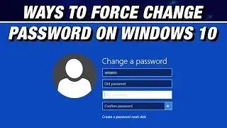 How To Change Password In Windows 10 (2021)