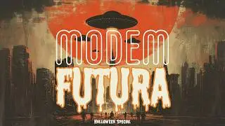 Modem Futura Halloween Special: featuring War of the Worlds