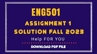 Eng501 assignment 1 solution 2023/ #eng501 #helpforyou