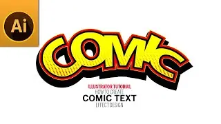 Comic Text Effects Design | Illustrator Custom Type Design | Vector Text Effects