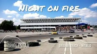 Triplestar - Night of Fire (original used in Initial D - track by Niko) - drifting video 🚗 🚗