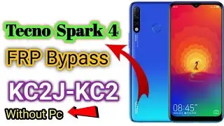 Tecno Spark 4 Frp Bypass Without Pc Google Account Remove 2023 Tecno Kc2