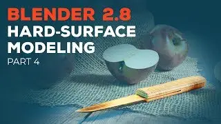 Blender 2.8 Beginner Tutorial - Part 4: Hard-Surface Modeling