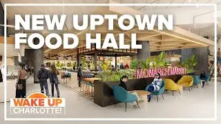 New food hall coming to Uptown Charlotte