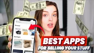 7 Best Apps You Can Sell Things On To Make Money