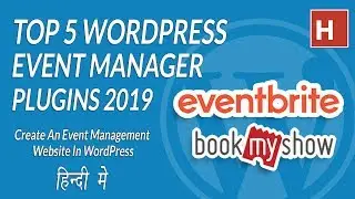 Top 5 WordPress Event manager plugin in hindi 2019 ||  Event Management Website In WordPress