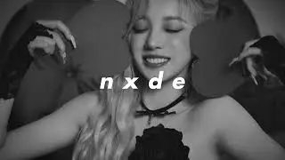 (g)i-dle - nxde (slowed + reverb)