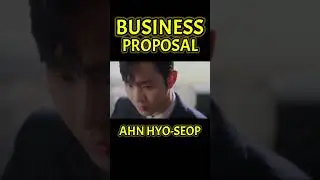 [ Business Proposal  사업제안 ] - Ahn Hyo-seop Moments in Business Proposal #ahnhyoseop #hitv #shorts