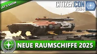 PIONEER & WEITERE RAUMSCHIFFE IN 2025 | CITIZENCON 2024 ⭐ STAR CITIZEN [Let's Show] Deutsch/German