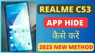 Realme C53 Hide App Setting || Realme C53 Me Hide App Kaise Lagaea