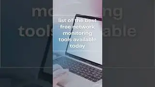 Free network monitoring tools