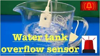 Water tank overflow sensor / Water Leakage Monitoring #OverflowSensor  #SmartHome #WaterTankAlert