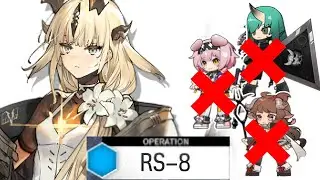 [Arknights] RS-8  | 4 Operators only clear