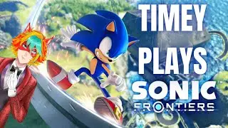 Timey Finishes Sonic Frontiers DLC