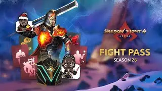 Shadow Fight 4: Arena - Fight Pass Season 26