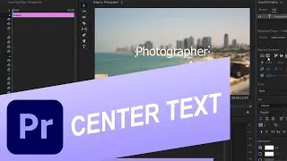 How to Center Text in Premiere Pro