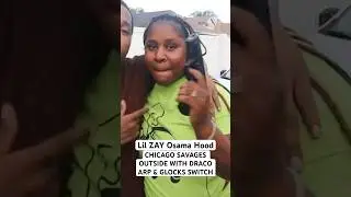 Lil ZAY Osama Hood CHICAGO SAVAGESOUTSIDE WITH DRACO ARP & GLOCKS SWITCH lil deuce ￼