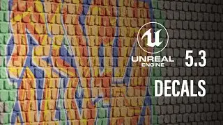 Get started with decals in Unreal Engine 5.3 | TUTORIAL