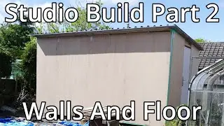 Building My YouTube Studio Shed Part 2