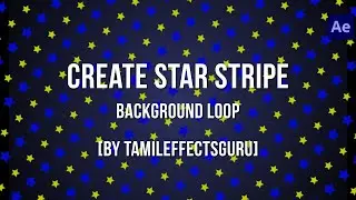 After Effects Star Stripe Loop Background Animation Tutorial in Tamil