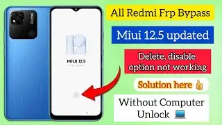 Redmi 10a frp bypass activity launcher not install miui 12.5 updated unlock without computer