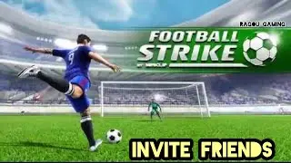 How to invite friends in Football Strike