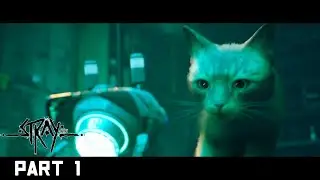 Stray Gameplay Walkthrough Part 1