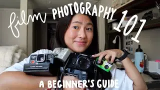 Film Photography 101 (for beginners!) | disposable cameras, point and shoot, instant, and manual