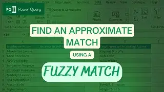 Partial Match in Excel's Power Query - Fuzzy Match EXPLAINED